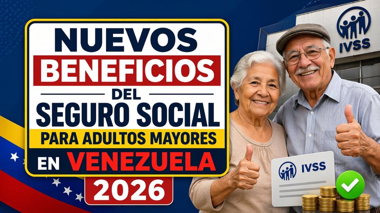 Nuevos beneficios del Seguro Social para adultos mayores en Venezuela 2026